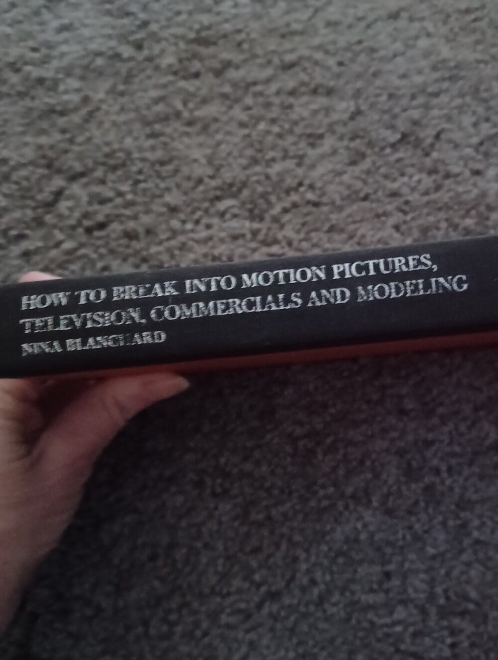 Vintage 1978 How to Break Into Motion Pictures, Television Commercials and Model